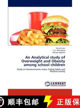 预订 An Analytical Study of Overweight and Obesity Among School Children [9783659264986]