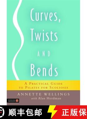 【3-4周达】Curves, Twists and Bends: A Practical Guide to Pilates for Scoliosis [9781848190252]