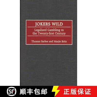 【3-4周达】Jokers Wild: Legalized Gambling in the Twenty-first Century [9780275965877]