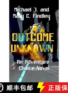 预订 Outcome Unknown: A Visualized Novel with Story Choices Part of the Space Empire Universe [9798349224638]