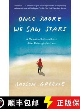 【3-4周达】Once More We Saw Stars: A Memoir of Life and Love After Unimaginable Loss [9780525435341]
