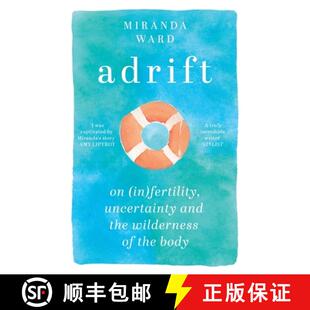 and Fertility the Body Adrift 4周达 9781474614160 Wilderness Uncertainty
