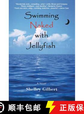【3-4周达】Swimming Naked with Jellyfish: The coming-of-age story of a girl who hates semicolons, lov... [9780971831711]