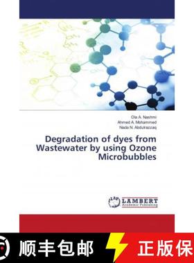 预订 Degradation of dyes from Wastewater by using Ozone Microbubbles [9786203040678]