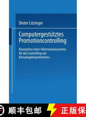 【3-4周达】Computergestütztes Promotioncontrolling : Konzeption eines Informationssystems für das C... [9783824463664]