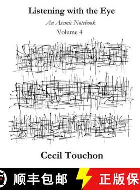 【3-4周达】Listening with the Eye - An Asemic Notebook - Volume 4 [9781794770249]