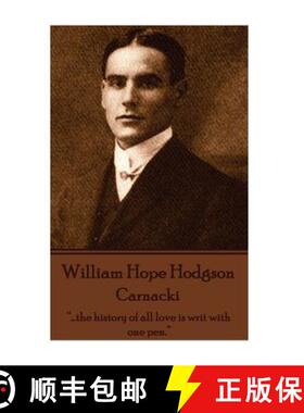 【3-4周达】William Hope Hodgson - Carnacki: ...the history of all love is writ with one pen. [9781785431821]