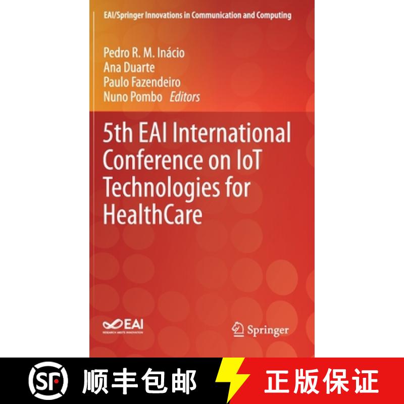 【3-4周达】5th Eai International Conference on Iot Technologies for Healthcare [9783030303341]