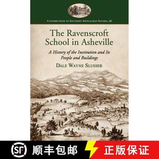 and History Ravenscroft 9780786474622 People Buil... The School Asheville Institution the Its 3周达