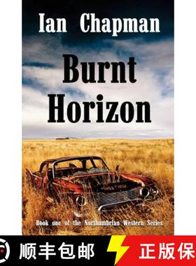 预订 Burnt Horizon: Book one of the Northumbrian Western Series [9781910875049]