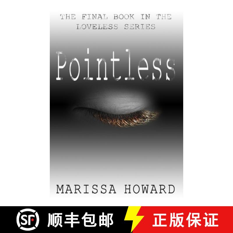 【3-4周达】Pointless: The Final Book in the Loveless Series [9780998593562] - 实物图