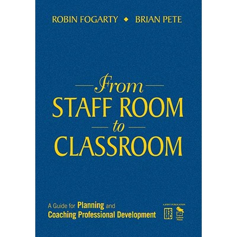 预订 from staff room to classroom: a guid. [9781412926034]