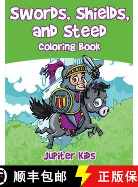 【3-4周达】Swords, Shields, and Steeds Coloring Book [9781683269540]