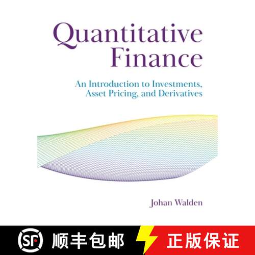 【3-4周达】精装 Quantitative Finance – An Introduction to Investments, Asset Pricing, and Derivatives [9780691270685]