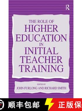 【3-4周达】The Role of Higher Education in Initial Teacher Training [9781138420878]