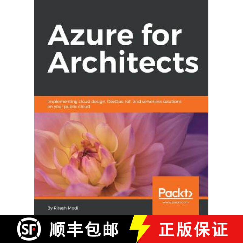 预订 Azure for Architects: Implementing cloud design, DevOps, IoT, and serverless solutions on your p... [9781788397391]
