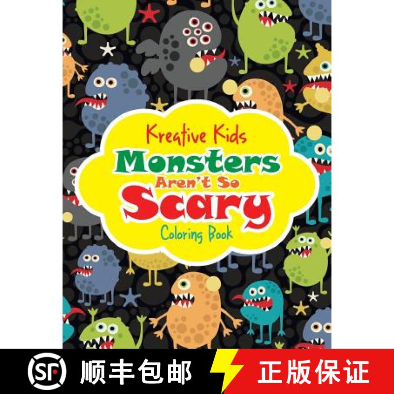 【3-4周达】Monsters Aren't So Scary Coloring Book [9781683773382]