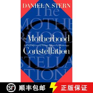 【3-4周达】The Motherhood Constellation: A Unified View of Parent-Infant Psychotherapy [9780465026029]