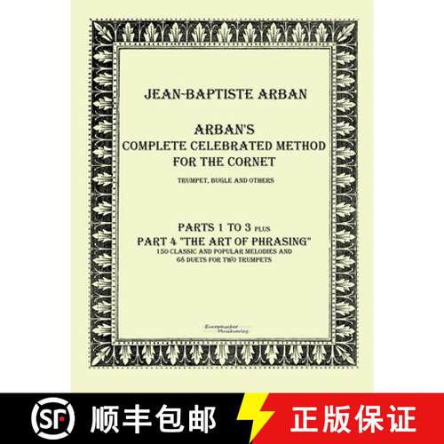 【3-4周达】Arban´s complete celebrated method for the cornet: Part 1 - 4 [9783956980831]
