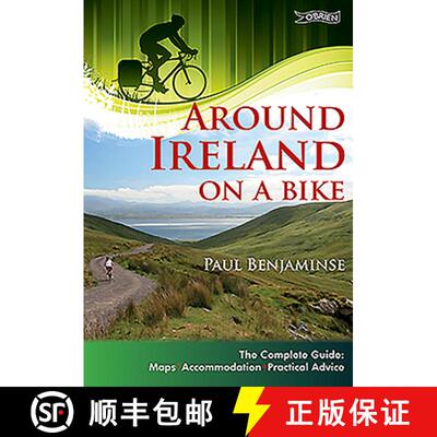 【3-4周达】Around Ireland on a Bike: The complete guide: maps, accommodation, practical advice [9781847173096]