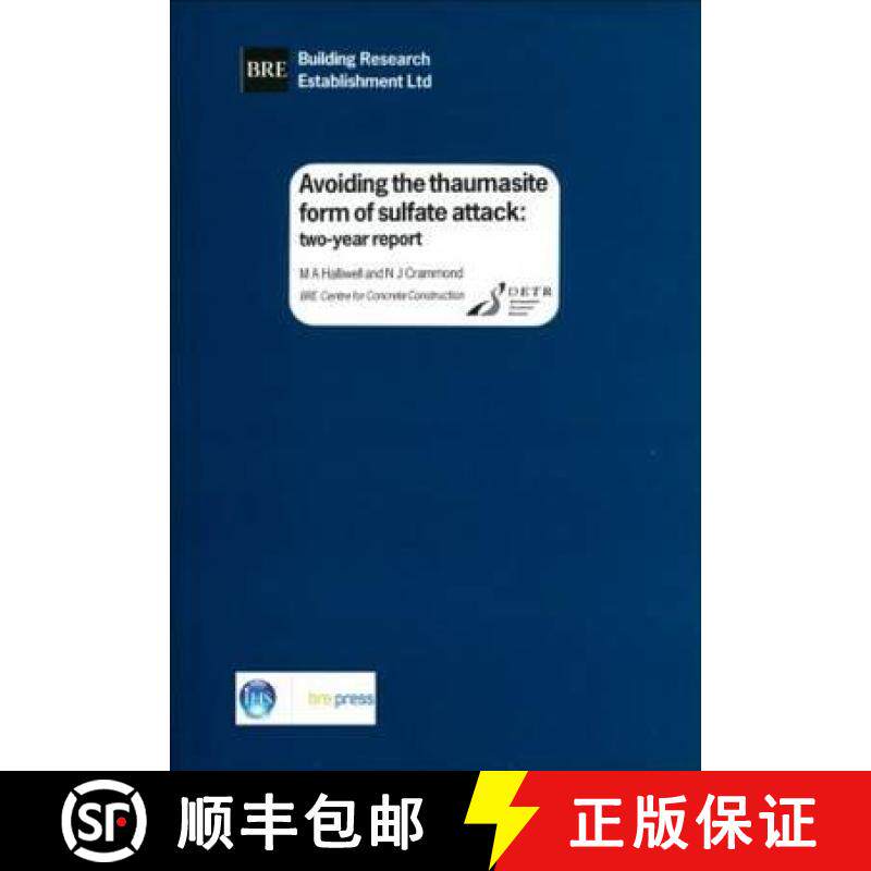 【3-4周达】Avoiding the Thaumasite Form of Sulfate Attack: Two-Year Report (Br 385) [9781860813580]