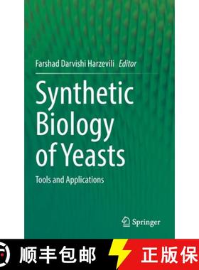 【3-4周达】Synthetic Biology of Yeasts : Tools and Applications [9783030896799]