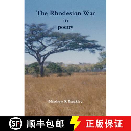 【3-4周达】The Rhodesian War in poetry [9781326725754]
