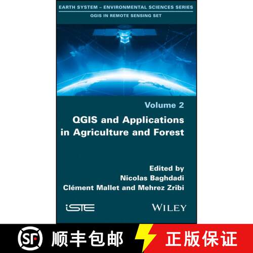 【3-4周达】精装 Qgis And Applications In Agriculture And Forest [Wiley环境学] [9781786301888]