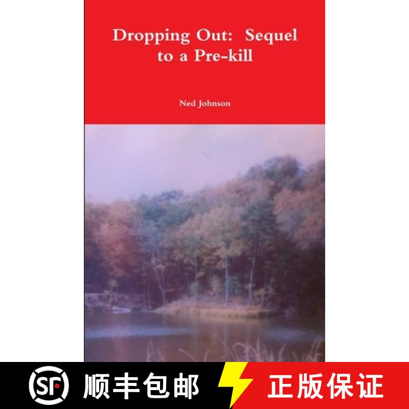 【2-3周达】Dropping Out:  Sequel to a Pre-kill [9781329706224]