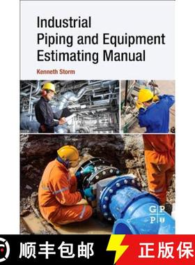 【3-4周达】Industrial Piping and Equipment Estimating Manual [9780128139462]