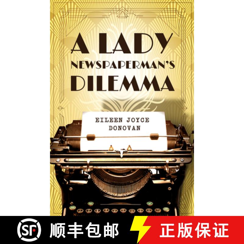 预订 A Lady Newspaperman's Dilemma [9781954907157]