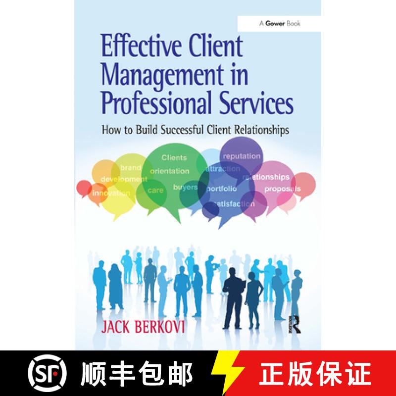 【3-4周达】Effective Client Management in Professional Services: How to Build Successful Client Relat... [9781032836942]
