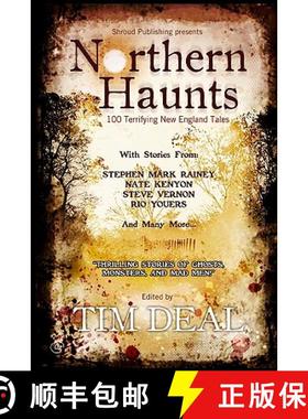 预订 Northern Haunts: 100 Terrifying New England Tales [9780980187052]
