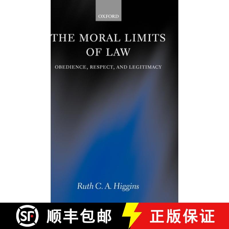 【3-4周达】The Moral Limits of Law: Obedience, Respect, and Legitimacy [9780199265671]