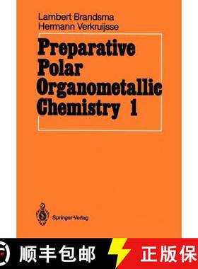 【3-4周达】Preparative Polar Organometallic Chemistry : Volume 1 [9783540169161]