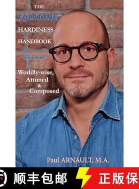 【3-4周达】The Fulatune Hardiness Handbook : Grow More Worldly-wise, Attuned & Composed [9782487414006]