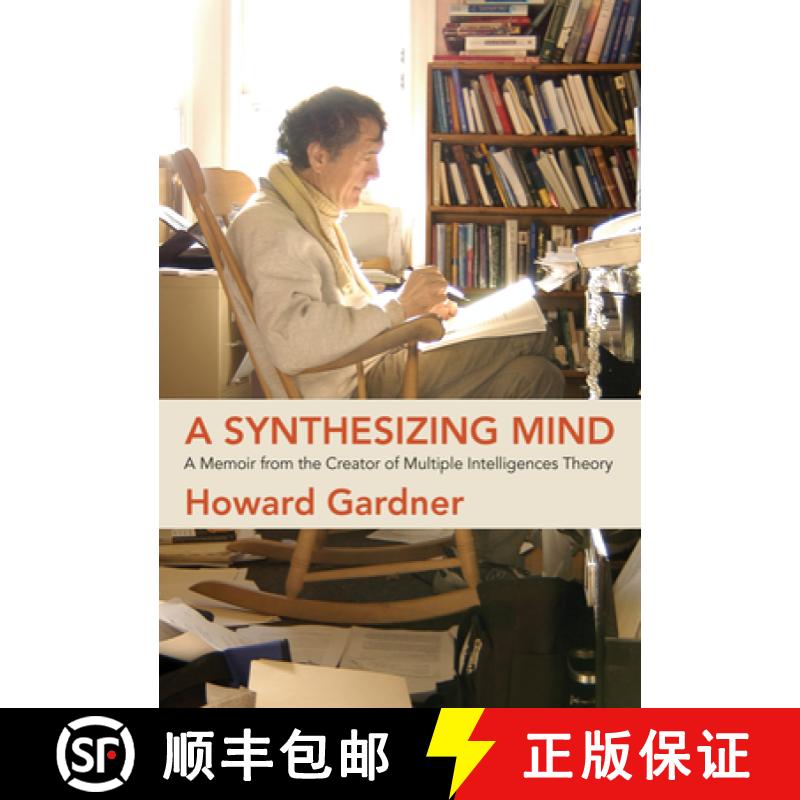 【4周达】A Synthesizing Mind: A Memoir from the Creator of Multiple Intelligences Theory [9780262542838]