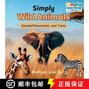 Animals Sounds 9781967064083 Simply Facts Wild and 预订 Movements