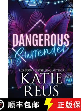 预订 Dangerous Surrender [9781635563771]
