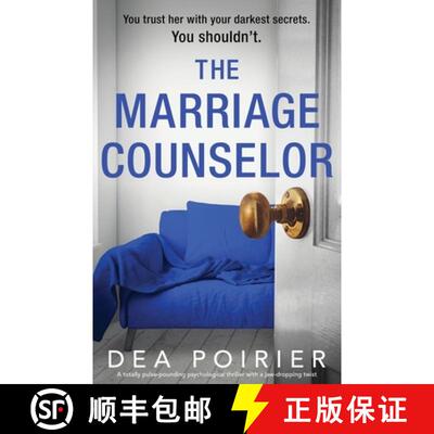 【3-4周达】The Marriage Counselor: A totally pulse-pounding psychological thriller with a jaw-droppin... [9781837901708]