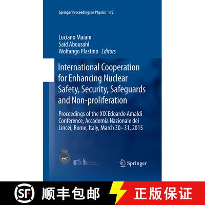 【3-4周达】International Cooperation for Enhancing Nuclear Safety, Security, Safeguards and Non-proli... [9783319370941]