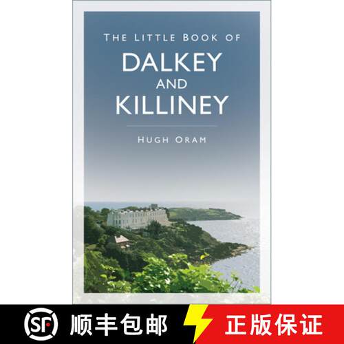 【3-4周达】The Little Book of Dalkey and Killiney [9781837050680]