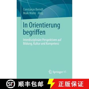 9783658018252 Kompetenz auf 4周达 Bildung begriffen Orientierung und Interdisziplinäre Kultur Perspektiven