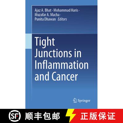 【3-4周达】精装 Tight Junctions in Inflammation and Cancer [9789819924141]