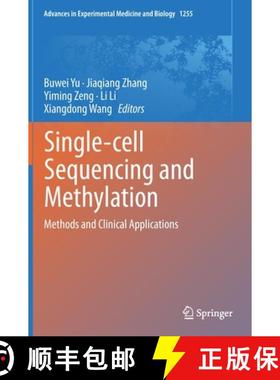 【3-4周达】Single-cell Sequencing and Methylation : Methods and Clinical Applications [9789811544934]