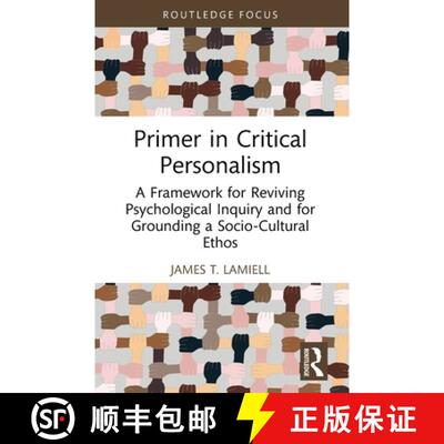 【3-4周达】Primer in Critical Personalism: A Framework for Reviving Psychological Inquiry and for Gro... [9781032450568]