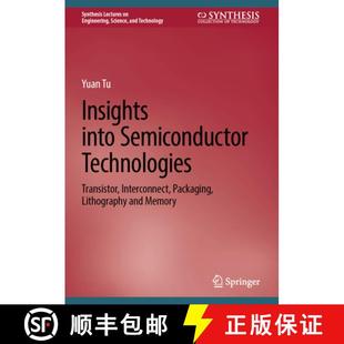 【3-4周达】Insights into Semiconductor Technologies: Transistor, Interconnect, Packaging, Lithography... [9783032039996]