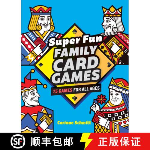【3-4周达】Super Fun Family Card Games: 75 Games for All Ages [9781646111824]