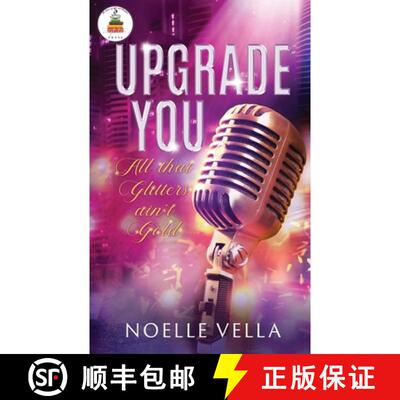 【3-4周达】Upgrade You: All That Glitters Ain't Gold: [9781955916028]