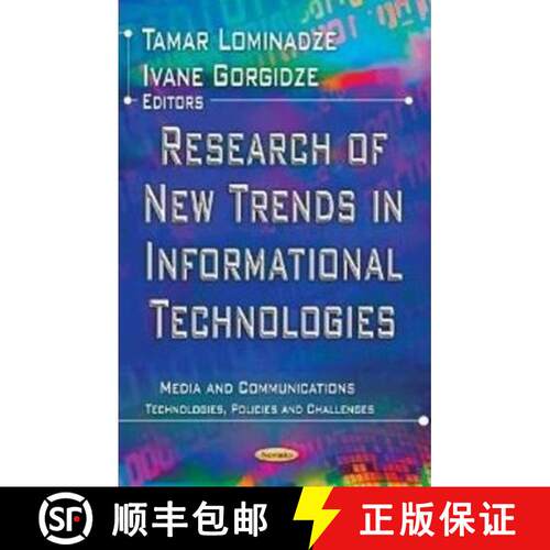【3-4周达】Research of New Trends in Informational Technologies. Editors, Tamar Lominadze and Ivane G... [9781620814581]